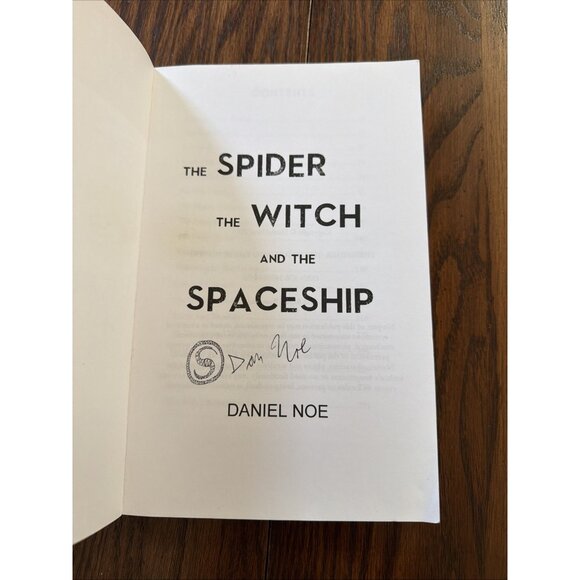 The Spider, The Witch, And The Spaceship by Daniel Noe SIGNED - Picture 3 of 3
